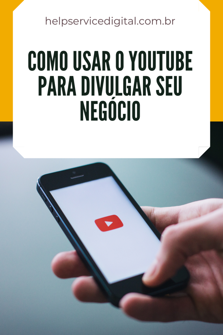 Como Usar O Youtube Para Divulgar Seu Neg Cio