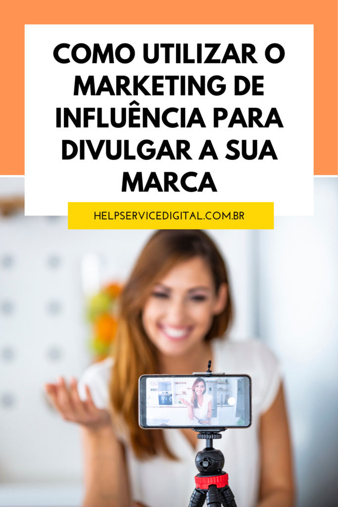 marketing de influência para divulgar a sua marca